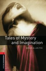 ISBN 9780194791328: Oxford Bookworms Library / 8. Schuljahr, Stufe 2 - Tales of Mystery and Imagination - Reader