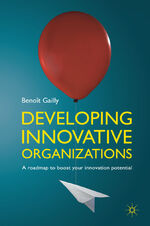 B Gailly: Developing Innovative Organiza B Gailly: Developing Innovative Organiza