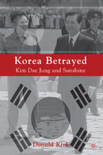 ISBN 9780230620483: Korea Betrayed