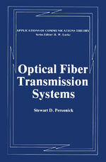 ISBN 9780306405808: Optical Fiber Transmission Systems