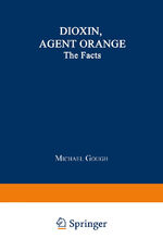 ISBN 9780306422478: Dioxin, Agent Orange