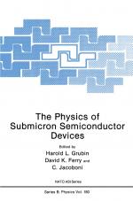 ISBN 9780306429866: The Physics of Submicron Semiconductor Devices