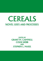 ISBN 9780306455834: Cereals: Novel Uses and Processes