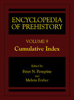 ISBN 9780306462634: Encyclopedia of Prehistory: Volume 9: Cumulative Index