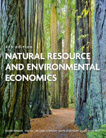 ISBN 9780321417534: Natural Resource and Environmental Economics