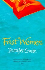 ISBN 9780330482424: Fast Women