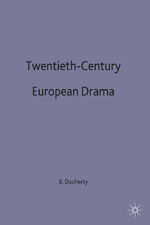 ISBN 9780333532843: Twentieth-Century European Drama