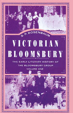 ISBN 9780333606957: Victorian Bloomsbury: Volume 1: The Early Literary History of the Bloomsbury Group - RB 0637-422g