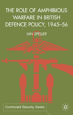 ISBN 9780333800973: The Role of Amphibious Warfare in British Defense Policy