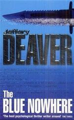 ISBN 9780340767511: The Blue Nowhere - Jeffery Deaver