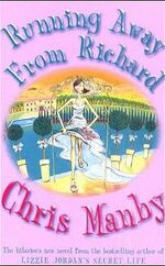 ISBN 9780340769201: Manby, C: Running Away from Richard