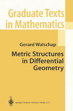 ISBN 9780387204307: Metric Structures in Differential Geometry