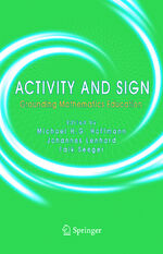 ISBN 9780387242699: Activity and Sign : Grounding Mathematics Education
