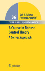 ISBN 9780387989457: A Course in Robust Control Theory – A Convex Approach