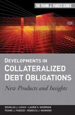 ISBN 9780470135549: Developments in Collateralized Debt Obligations - New Products and Insights