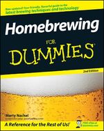 ISBN 9780470230626: Homebrewing For Dummies (2nd Edition)