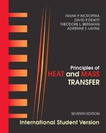 Principles of Heat and Mass Transfer - International Student Version