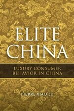 ISBN 9780470822678: Elite China - Luxury Consumer Behavior in China