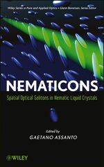 ISBN 9780470907245: Nematicons – Spatial Optical Solitons in Nematic Liquid Crystals