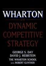 ISBN 9780471172079: Wharton on Dynamic Competitive Strategy