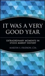 ISBN 9780471174004: It Was a Very Good Year - Extraordinary Moments in Stock Market History