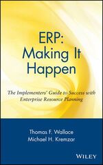 ISBN 9780471392019: ERP: Making It Happen: The Implementers Guide to Success with Enterprise Resource Planning (Oliver Wight Manufacturing)