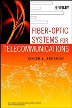 ISBN 9780471414773: Fiber-Optic Systems for Telecommunications