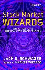 Stock Market Wizards - Interviews with America's Top Stock Traders