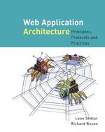 ISBN 9780471486565: Web Application Architecture - Principles, Protocols and Practices