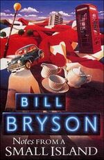 Bill Bryson: Notes from a Small Island