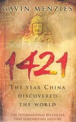 ISBN 9780553815221: 1421. The Year China Discovered the World | Gavin Menzies | Taschenbuch | 650 S. | Englisch | 2003 | Transworld Publ. Ltd UK | EAN 9780553815221