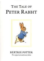 ISBN 9780723247708: The Tale Of Peter Rabbit: The original and authorized edition (Beatrix Potter Originals, Band 1)