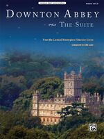 ISBN 9780739096734: Downtown Abbey: The Suite - From the Carnival/Masterpiece Television Series