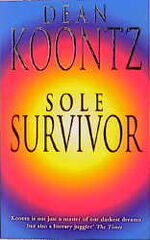 ISBN 9780747254348: Sole Survivor