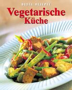 ISBN 9780752596105: Vegetarische Küche