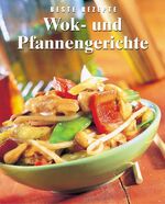 ISBN 9780752596112: Beste Rezepte - Wok- und Pfannengerichte