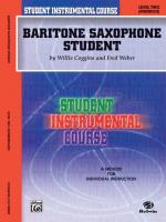 ISBN 9780757982347: Baritone Sax Student