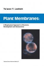 ISBN 9780792313533: Plant Membranes – A biophysical approach to structure, development and senescence