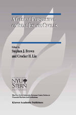 ISBN 9780792378082: A Global Perspective on Real Estate Cycles