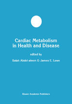 ISBN 9780792381044: Cardiac Metabolism in Health and Disease