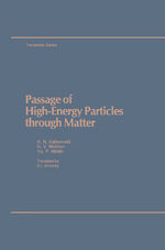 ISBN 9780883186183: Passage of High Energy Particles through Matter