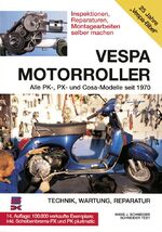 ISBN 9780954043742: Vespa Motorroller - Alle Pk-, PX-, Cosa-Modelle seit 1970. Technik, Wartung, Reparatur