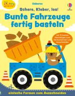 ISBN 9781035703456: Kleine Kreativ-Werkstatt: Schere, Kleber, los! Bunte Fahrzeuge fertig basteln / mit 15 bunten Motivbögen zum Heraustrennen und Ausschneiden - Bastelspaß für Kinder ab 3 Jahren