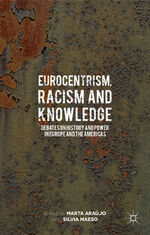 ISBN 9781137292889: Eurocentrism, Racism and Knowledge