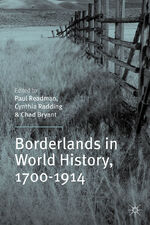 ISBN 9781137320575: Borderlands in World History, 1700-1914