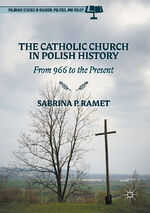 ISBN 9781137426222: The Catholic Church in Polish History - From 966 to the Present