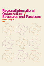 ISBN 9781349013050: Regional International Organizations / Structures and Functions