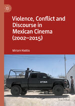 ISBN 9781349670710: Violence, Conflict and Discourse in Mexican Cinema (2002-2015) | Miriam Haddu | Taschenbuch | xiv | Englisch | 2024 | Palgrave Macmillan US | EAN 9781349670710