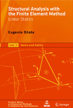 ISBN 9781402087424: Structural Analysis with the Finite Element Method. Linear Statics – Volume 2: Beams, Plates and Shells