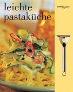 ISBN 9781405425896: leichte pastaküche quick&amp;easy